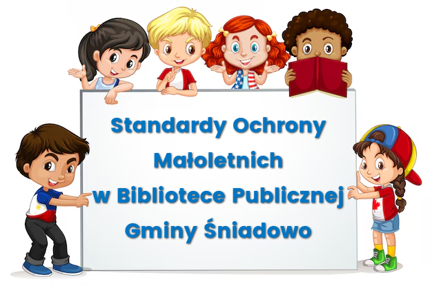 Standardy Ochrony Małoletnich w BPG Śniadowo